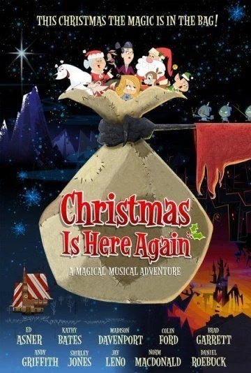 Рождество снова здесь / Christmas Is Here Again (2007)