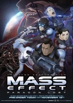 Масс Эффект: Потерянный идеал / Mass Effect: Paragon Lost (2012)