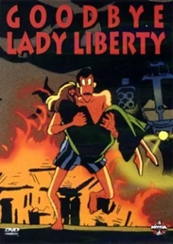 Люпен III: Похищение Статуи Свободы / Lupin III: Bye Bye Liberty - Kiki Ippatsu! (1989)