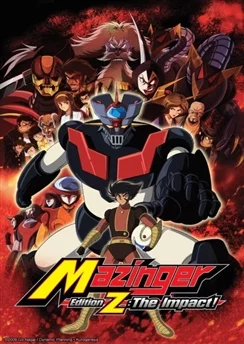 Настоящий Мазингер Зет / Shin Mazinger Shougeki! Z-hen (2009) [1-26 из 26]