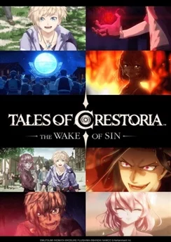 Сказания Крестории: Пробуждение греха / Tales of Crestoria: Toga Waga wo Shoite Kare wa Tatsu (2020)