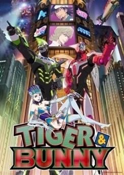 Тигр и кролик / Tiger & Bunny (2011) [1-25 из 25]