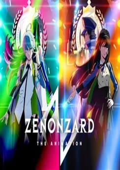 Зенонзард / Zenonzard The Animation (2019) [1-9 из 9]