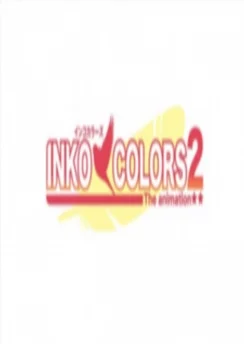 Разноцветные попугаи 2 / Inko Colors the Animation 2 (2021)